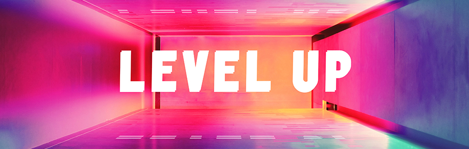 Level Up